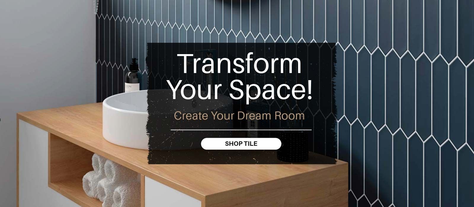 Transform Your Space, Create Your Dream Room - Shop Tile!