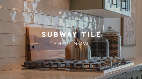 Subway Tile - Shop Now!